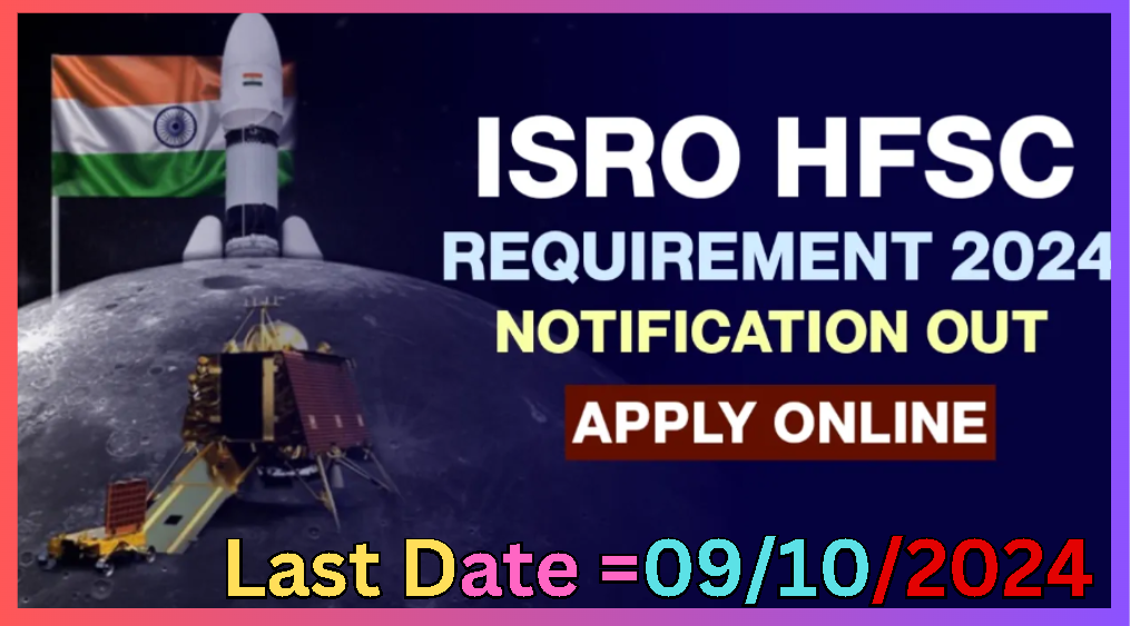 ISRO HFSC Recruitment 2024